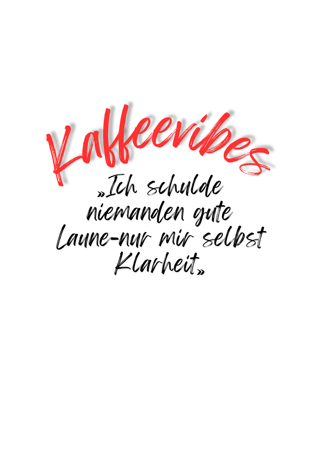 Dienstag ist underrated – bis jetzt. Wandkunst mit Klarheit & Charakter bringt Power in den Alltag. Entdecke Statement-Poster mit Sinn.