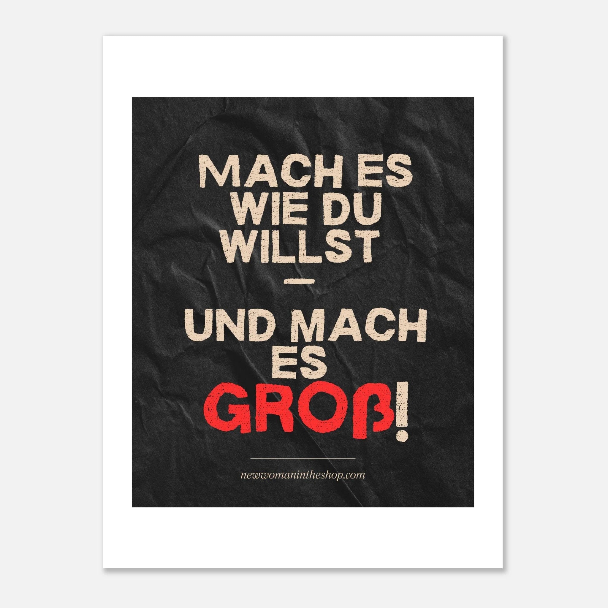 Mach es wie du willst